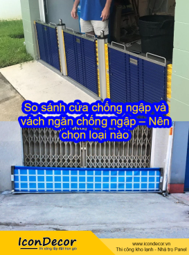 So sánh cửa chống ngập và vách ngăn chống ngập – Nên chọn loại nào