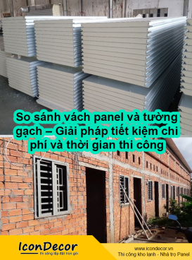 So sánh vách panel và tường gạch – Giải pháp tiết kiệm chi phí và thời gian thi công