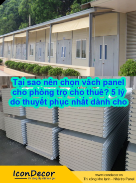 Tại sao nên chọn vách panel cho phòng trọ cho thuê? 5 lý do thuyết phục nhất dành cho chủ trọ”