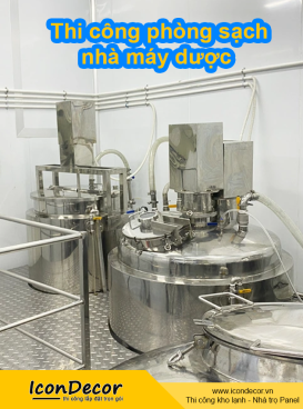 Thi công phòng sạch nhà máy dược – Giải pháp tối ưu chi phí & đạt chuẩn sản xuất