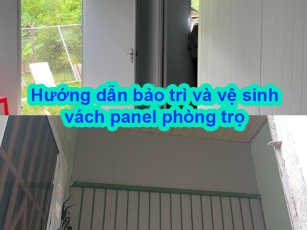 Hướng dẫn bảo trì và vệ sinh vách panel phòng trọ